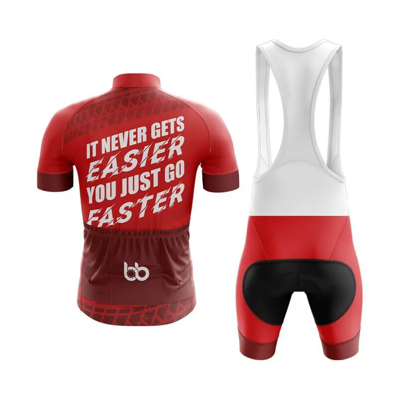 It never gets easier, you just go faster (V3) Club Cycling Kit